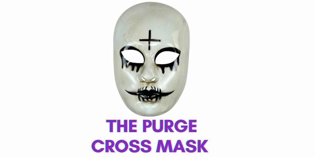 The Purge Cross Mask